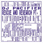 cover: Dj Pacifier - Rescue & Research - Part 1