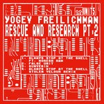 cover: Yogev Freilichman - Rescue & Research - Part 2