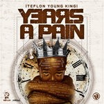 cover: Teflon Young King - Years A Pain (Explicit)