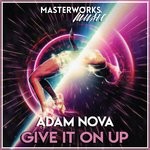 cover: Adam Nova - Give It On Up