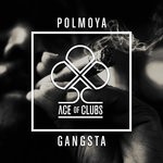 cover: Polmoya - Gangsta (Club Mix)