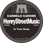 cover: Carmelo Carone - In Your Deep