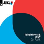 cover: Robbie Rivera|Nxny - I Can Feel It