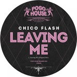 cover: Chico Flash - Leaving Me