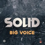 cover: Big Voice - Solid (Explicit)