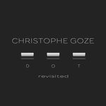 cover: Christophe Goze - Dot (Revisited)