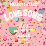 cover: Greger|Melody Sisters Feat Mc Habit|Buju - Love Song