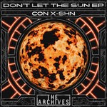 cover: Con X-shn - Don't Let The Sun