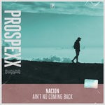 cover: Nacion - Ain't No Coming Back