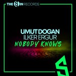 cover: Ilker Ergur|Umut Dogan - Nobody Knows