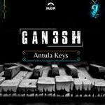 cover: Gan3sh - Antula Keys