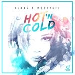 cover: Klaas|Moodygee - Hot N Cold