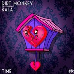 cover: Dirt Monkey|Kala - Time