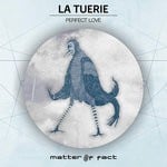 cover: La Tuerie - Perfect Love