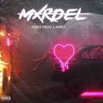 cover: Yung Delic - MXRDEL