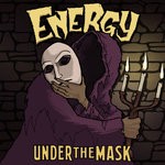 cover: Energy - Under The Mask