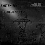 cover: System Revolt - The Dark Sky EP