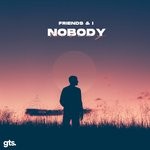 cover: Friends & I - Nobody