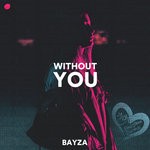 cover: Bayza - Without You