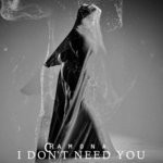 cover: Ramona C - I Don't Need You