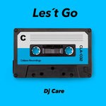 cover: Dj Care - Les't Go