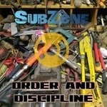 cover: Subzone - Order & Discipline