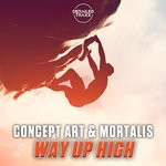 cover: Mortalis|Concept Art - Way Up High