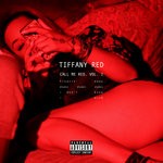 cover: Tiffany Red - Call Me Red Vol 2 (Explicit)