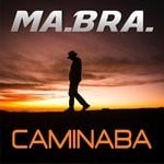 cover: Ma.bra. - Caminaba