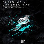 cover: Lorenzo Ram|Fabio Mc - I Want Revolution