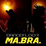 cover: Ma.bra. - Dancefloor