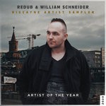 cover: Redub|William Schneider - Biscayne Artist Sampler: Artist Of The Year