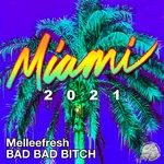 cover: Melleefresh - Bad Bad Bitch