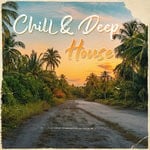 cover: Various - Chill & Deep House