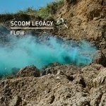 cover: Scoom Legacy - Flow