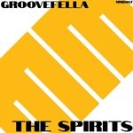 cover: Groovefella - The Spirits (2021 Remastered)