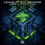 cover: Fearlezz|Mbw - Leave It All Behind