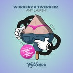 cover: Amy Lauren - Workerz & Twerkerz