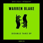 cover: Warren Blake - Double Take EP