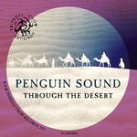 cover: Penguin Sound - Through The Desert