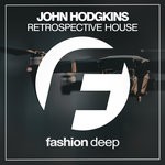 cover: John Hodgkins - Retrospective House