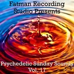 cover: Fatman Recording Studio - Psychedelic Sunday Sounds Vol 17