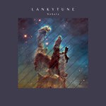 cover: Lankytune - Nebula (Original Mix)