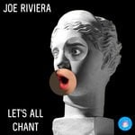 cover: Joe Riviera - Let's All Chant