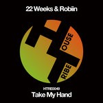 cover: 22 Weeks|Robiin - Take My Hand