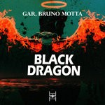 cover: Bruno Motta|Gar - Black Dragon