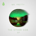 cover: Mr. Pretty - The Other Side EP