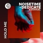 cover: Soimuel|Noisetime Feat Ded!cate - Hold Me