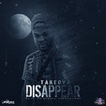 cover: Takeova - Disappear