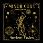 cover: Minor Code - Ancient Codes